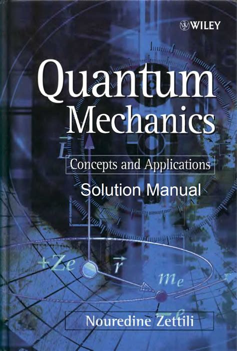 Quantum mechanics zettili solutions manual 2. - Catalogue illustré de département des antiquités gréco-romaines au musée de damas.